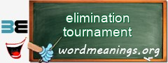 WordMeaning blackboard for elimination tournament